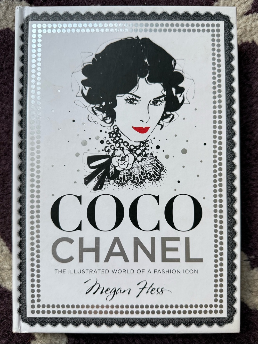 Coco Chanel: The Illustrated World of a Fashion Icon by Megan Hess